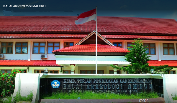 Balai Arkeologi Lacak Peninggalan Negeri-negeri Lama Maluku