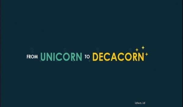 Mengenal Istilah Decacorn di Industri Startup