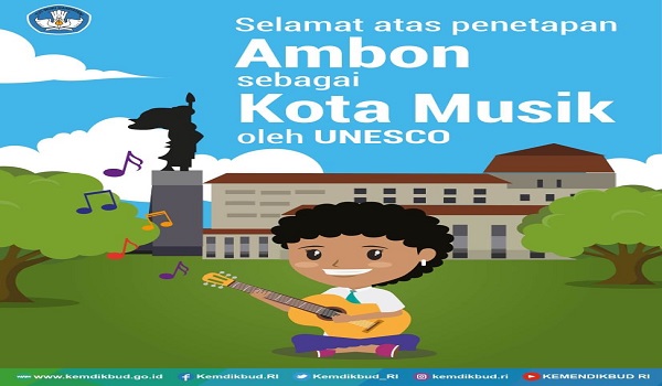 UNESCO Tetapkan Kota Ambon Sebagai Kota Musik Dunia